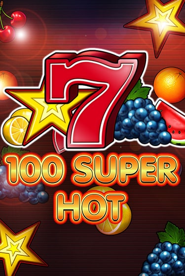 100 Super Hot онлайн демо без регистрации | Азино 777