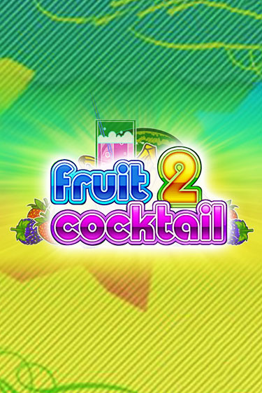Fruit Cocktail 2 онлайн демо без регистрации | Азино 777