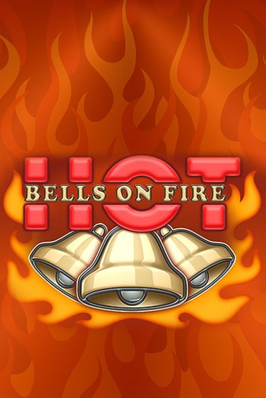 Bells on Fire Hot онлайн демо без регистрации | Азино 777