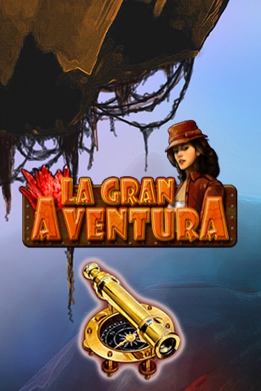 La Gran Aventura онлайн демо без регистрации | Азино 777